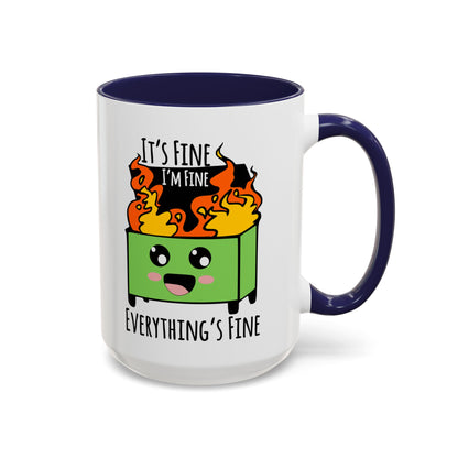 It's fine, I'm fine, Everything's Fine - Accent Coffee Mug (11, 15oz)