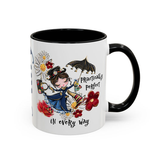 Customizable Accent Coffee Mug — 'Practically Perfect in Every Way'