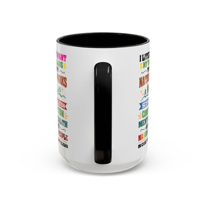 Customizeable Coffee Mug - "I Literally Want My Tax Dollars To Support National Parks" Colorful Advocacy Mug (11/15oz)