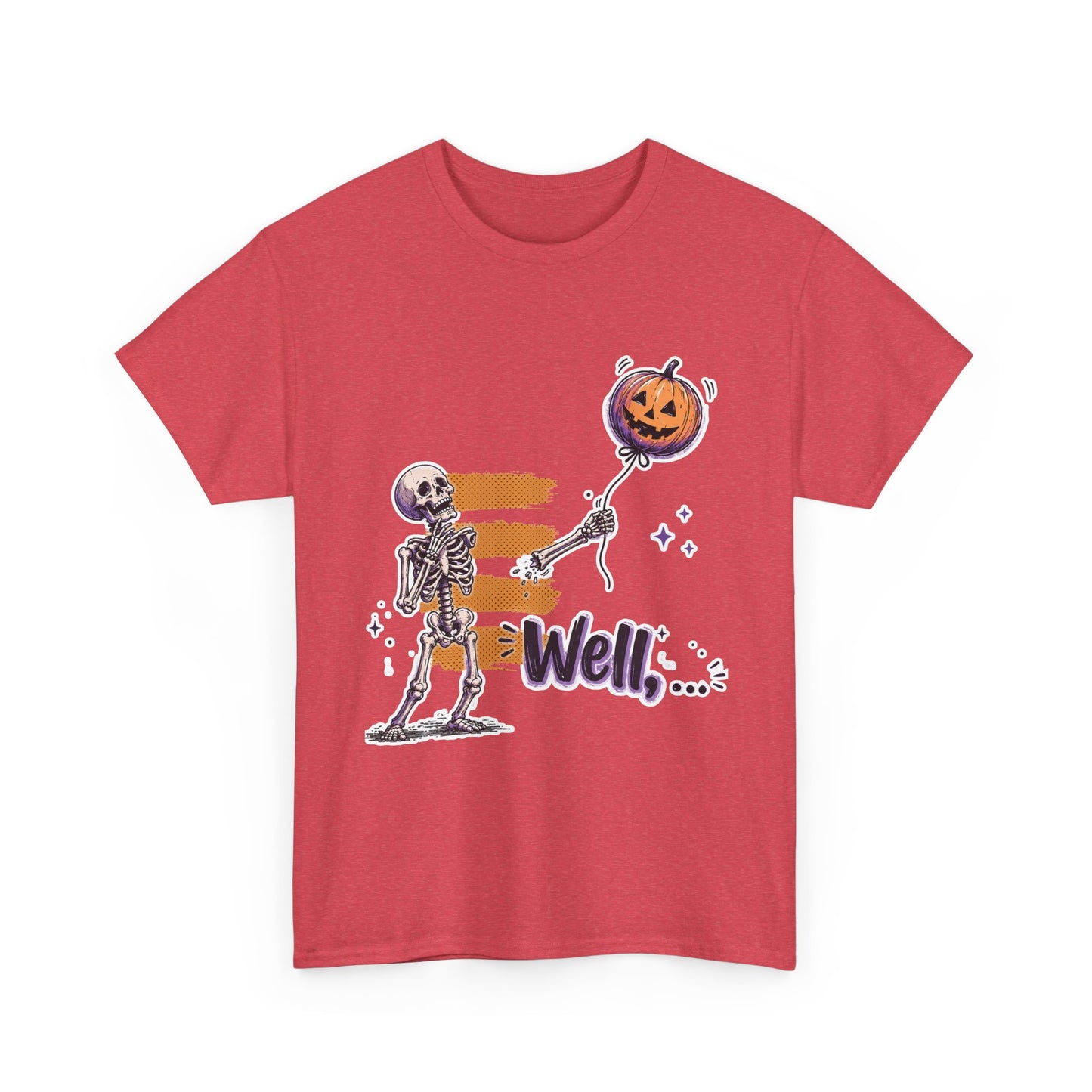 Funny Skeleton (Clean) - Well... Unisex Heavy Cotton Tee
