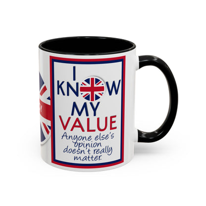 *Customizable* Accent Coffee Mug — "I Know My Value" Motivational Mug (11/15oz)