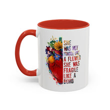 Accent Coffee Mug — "She Was Not Fragile Like a Flower, She Was Fragile Like a Bomb" Colorful Heart Floral Design (11/15 oz)