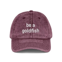 Embroidered Vintage Cap — "be a goldfish"