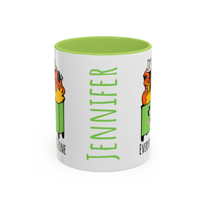 Customizable It's fine, I'm fine, Everything's Fine - Accent Coffee Mug (11, 15oz)