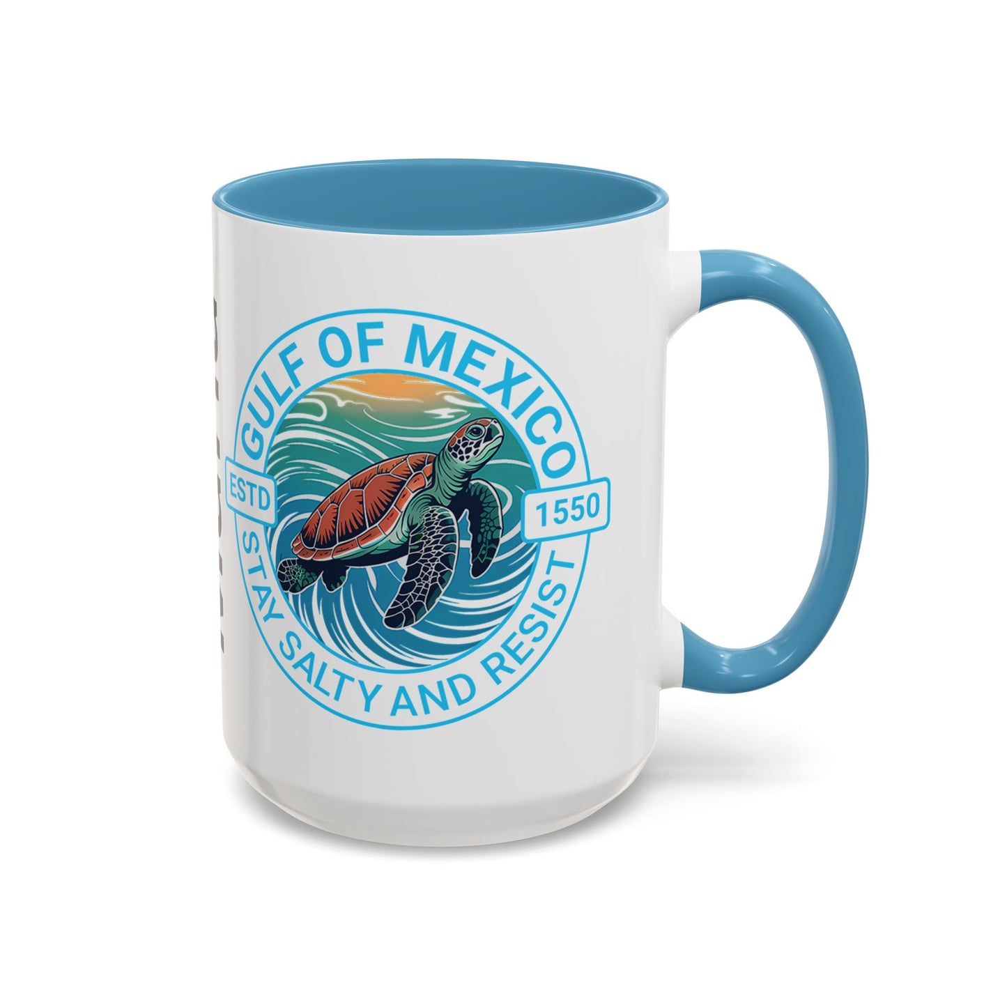 Customizable Gulf of Mexico Turtle Coffee Mug — "Stay Salty and Resist" Accent Ceramic Mug