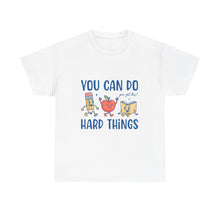 "You Can Do Hard Things" Back to  School Tee with Cute Characters