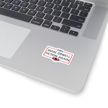 Sticker — "Make Orwell Fiction Again" 1984 Political Satire Kiss-Cut Sticker