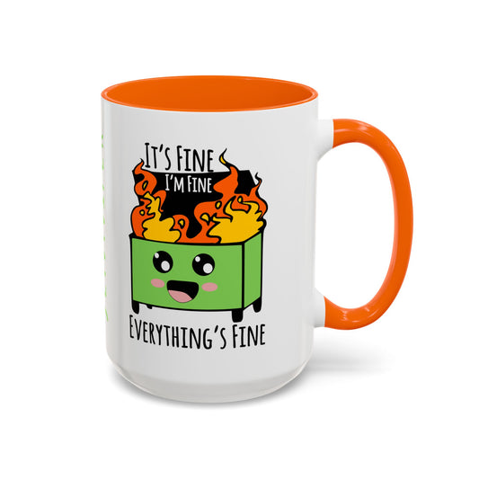 Customizable It's fine, I'm fine, Everything's Fine - Accent Coffee Mug (11, 15oz)