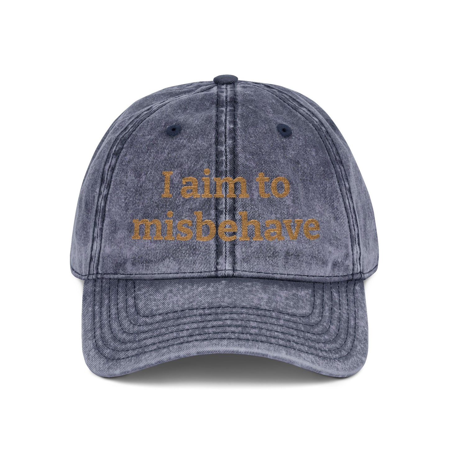 Embroidered Vintage Cap — "I aim to misbehave" Distressed Hat