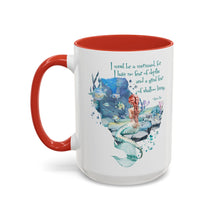 Mermaid Quote Accent Coffee Mug — Inspirational Ocean Art 11/15oz