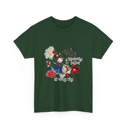 T-Shirt — "Practically Perfect in Every Way" Graphic Tee