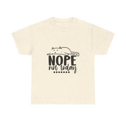 Nope Not Today Cat Tee — Cute Lazy Cat Graphic T‑Shirt