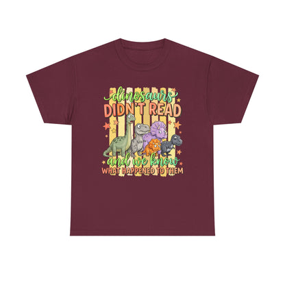 Dinosaur T‑Shirt — "Dinosaurs Didn't Read" Cute Retro Dino Graphic Tee