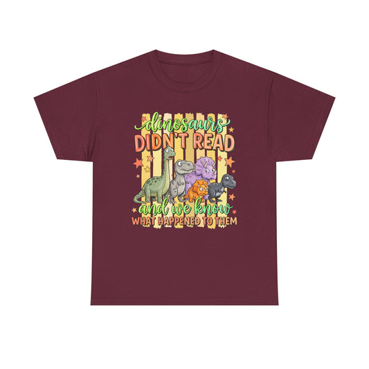 Dinosaur T‑Shirt — "Dinosaurs Didn't Read" Cute Retro Dino Graphic Tee