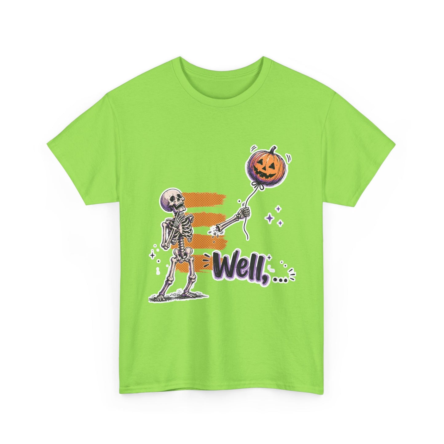 Funny Skeleton (Clean) - Well... Unisex Heavy Cotton Tee