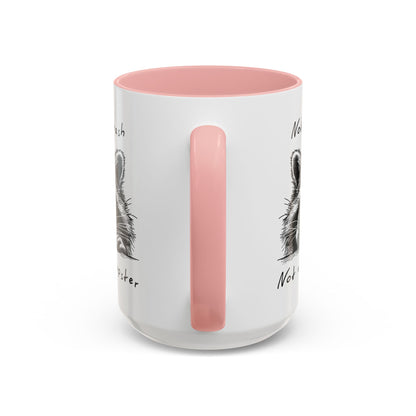 Not My Trash Not My Dumpster Raccoon Accent Coffee Mug