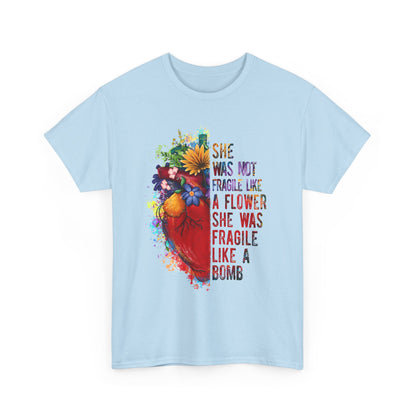 "She Was Not Fragile Like a Flower, She Was Fragile Like a Bomb" Floral Heart Graphic Tee