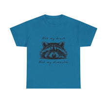 Raccoon Illustration Tee : “Not My Trash, Not My Dumpster”