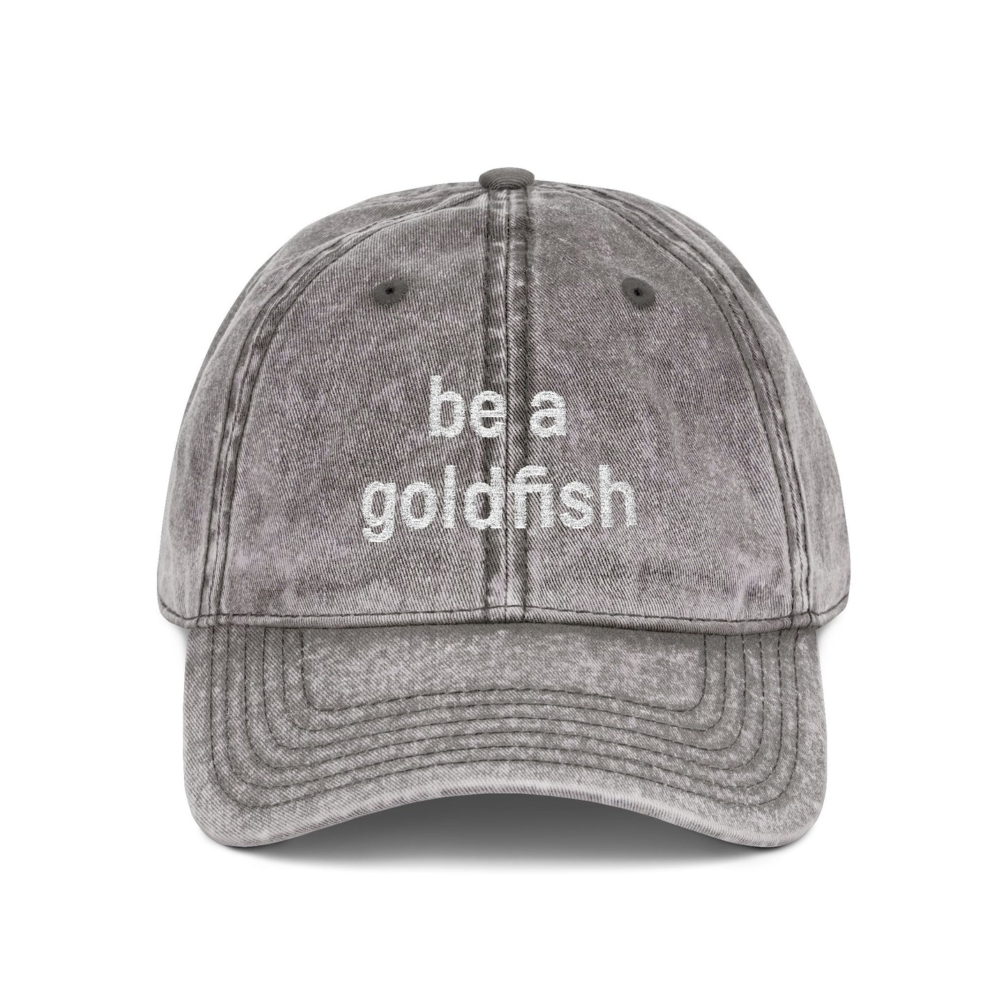 Embroidered Vintage Cap — "be a goldfish"