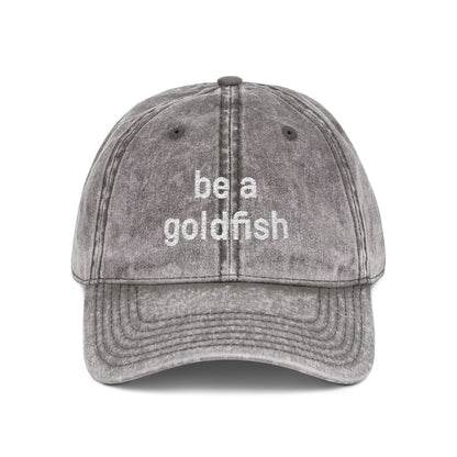 Embroidered Vintage Cap — "be a goldfish"