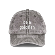 Embroidered Vintage Cap — "be a goldfish"
