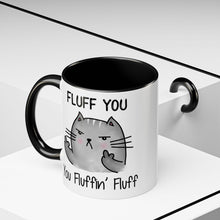 Fluff You - Accent Coffee Mug (11, 15oz)
