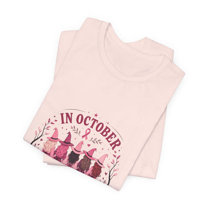Breast Cancer Awareness Tee — "In October We Wear Pink" Short Sleeve Shirt