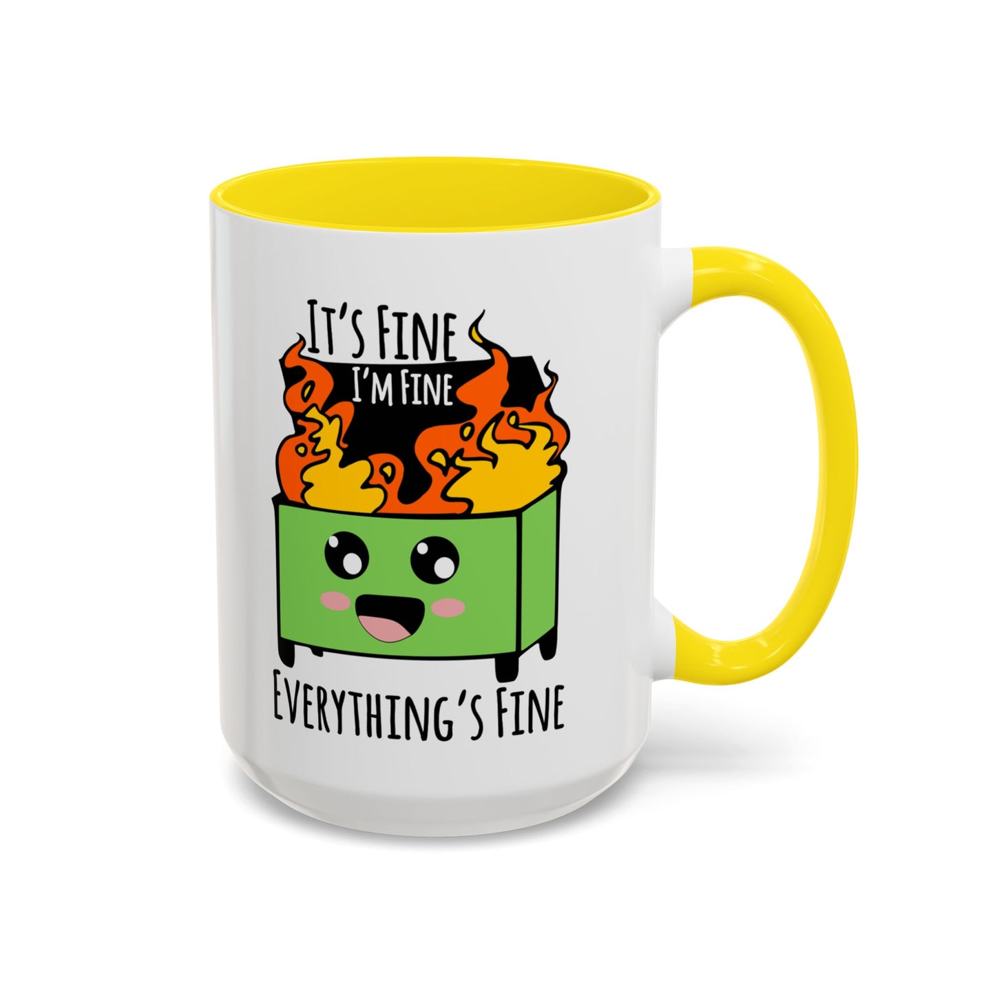It's fine, I'm fine, Everything's Fine - Accent Coffee Mug (11, 15oz)