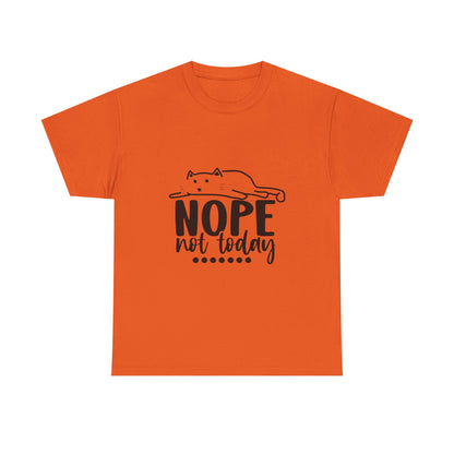 Nope Not Today Cat Tee — Cute Lazy Cat Graphic T‑Shirt