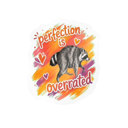 Perfection Is Overrated Raccoon Sticker