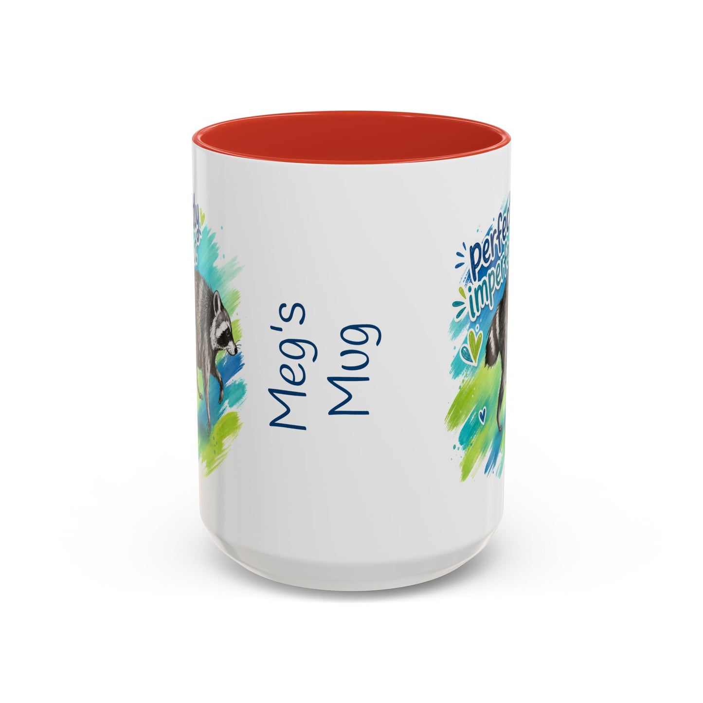 Perfectly Imperfect Raccoon Accent Coffee Mug (Personalizable) - 11/15oz