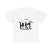 Nope Not Today Cat Tee — Cute Lazy Cat Graphic T‑Shirt