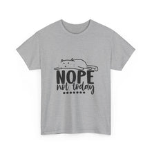 Nope Not Today Cat Tee — Cute Lazy Cat Graphic T‑Shirt