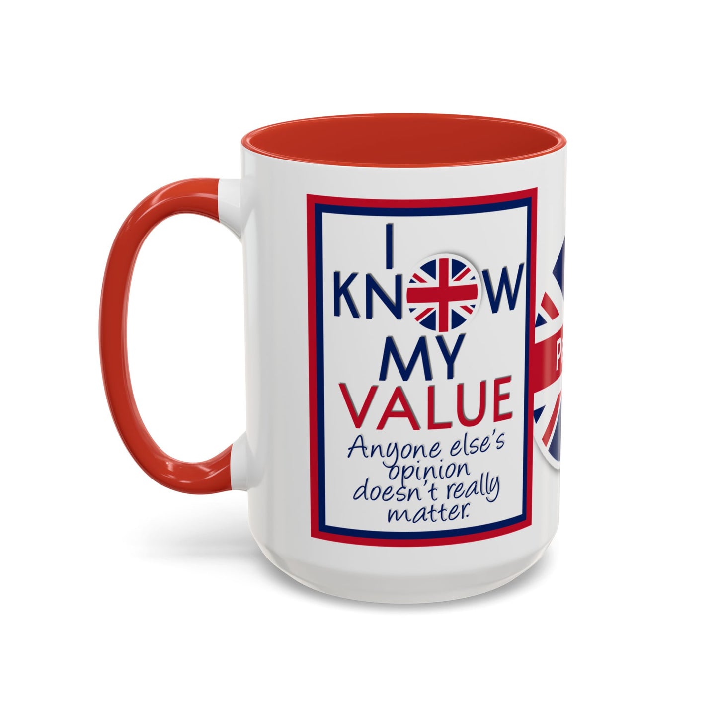 *Customizable* Accent Coffee Mug — "I Know My Value" Motivational Mug (11/15oz)