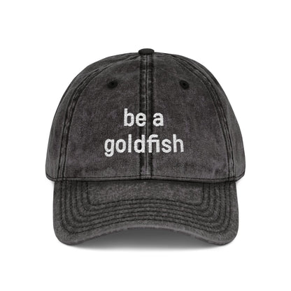 Embroidered Vintage Cap — "be a goldfish"