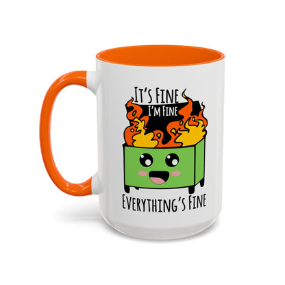 It's fine, I'm fine, Everything's Fine - Accent Coffee Mug (11, 15oz)