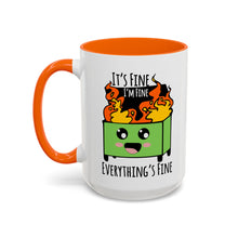 It's fine, I'm fine, Everything's Fine - Accent Coffee Mug (11, 15oz)