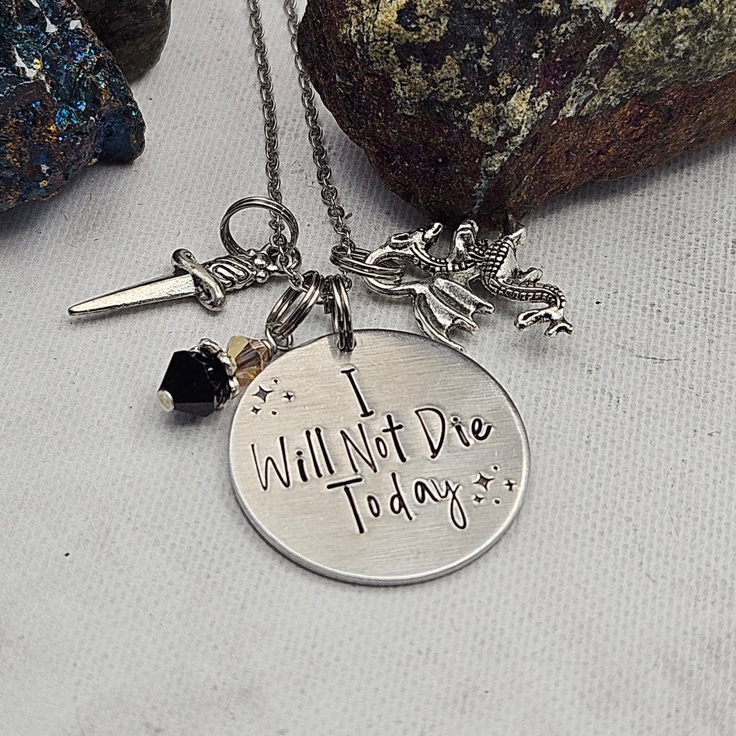 I will not die today - Charm Necklace