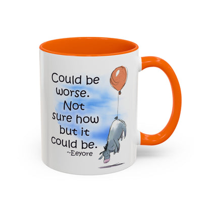 Could Be Worse - Classic Eeyore Accent Coffee Mug (11, 15oz)