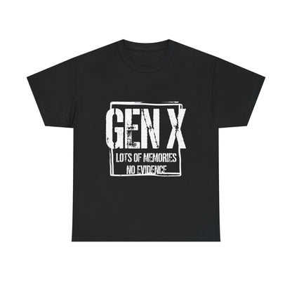 Gen X Tee — "Gen X: Lots of Memories, No Evidence" Vintage Retro Shirt