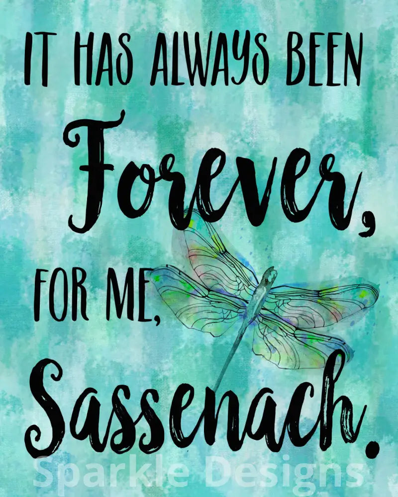 It has always been forever