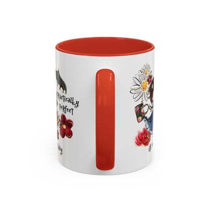 Customizable Accent Coffee Mug — 'Practically Perfect in Every Way'