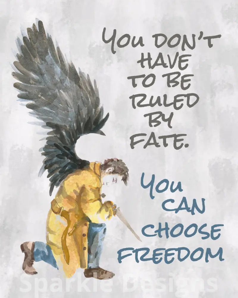 You don't have to be ruled by fate