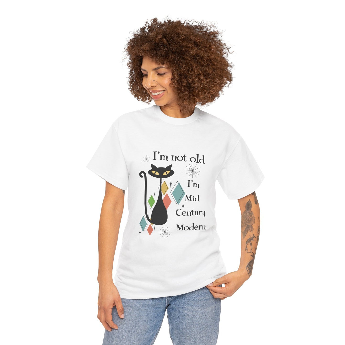Mid-Century Modern Cat T-Shirt – "I'm Not Old I'm Mid Century Modern" Retro Graphic Tee