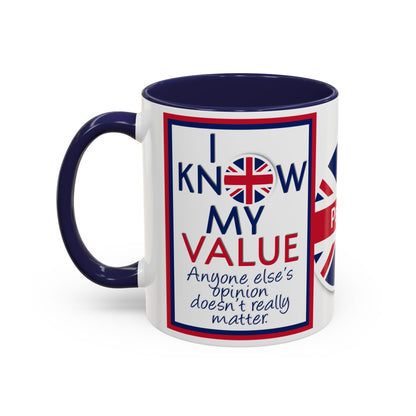*Customizable* Accent Coffee Mug — "I Know My Value" Motivational Mug (11/15oz)