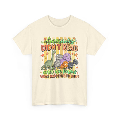 Dinosaur T‑Shirt — "Dinosaurs Didn't Read" Cute Retro Dino Graphic Tee