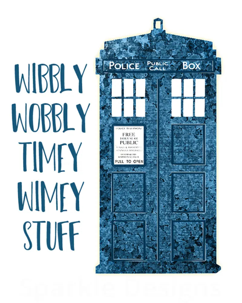 wibbly wobbly