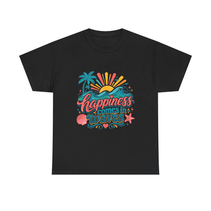 Happiness Comes in Waves T-Shirt — Beachy Summer Graphic Tee