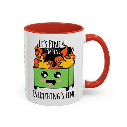 Customizable It's fine, I'm fine, Everything's Fine - Accent Coffee Mug (11, 15oz)