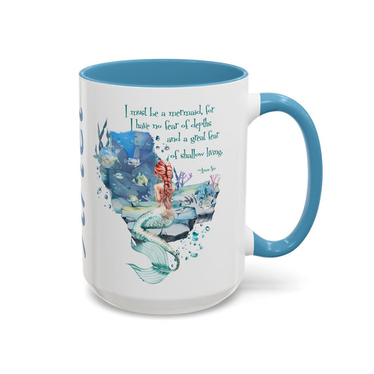 Customizable Mermaid Quote Accent Coffee Mug — Inspirational Ocean Art 11/15oz
